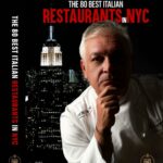 Exploring NYC’s Culinary Delights: Unveiling ‘The 80 Best Italian Restaurants in NYC’ Guidebook